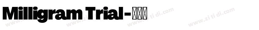 Milligram Trial字体转换
